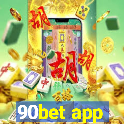 90bet app